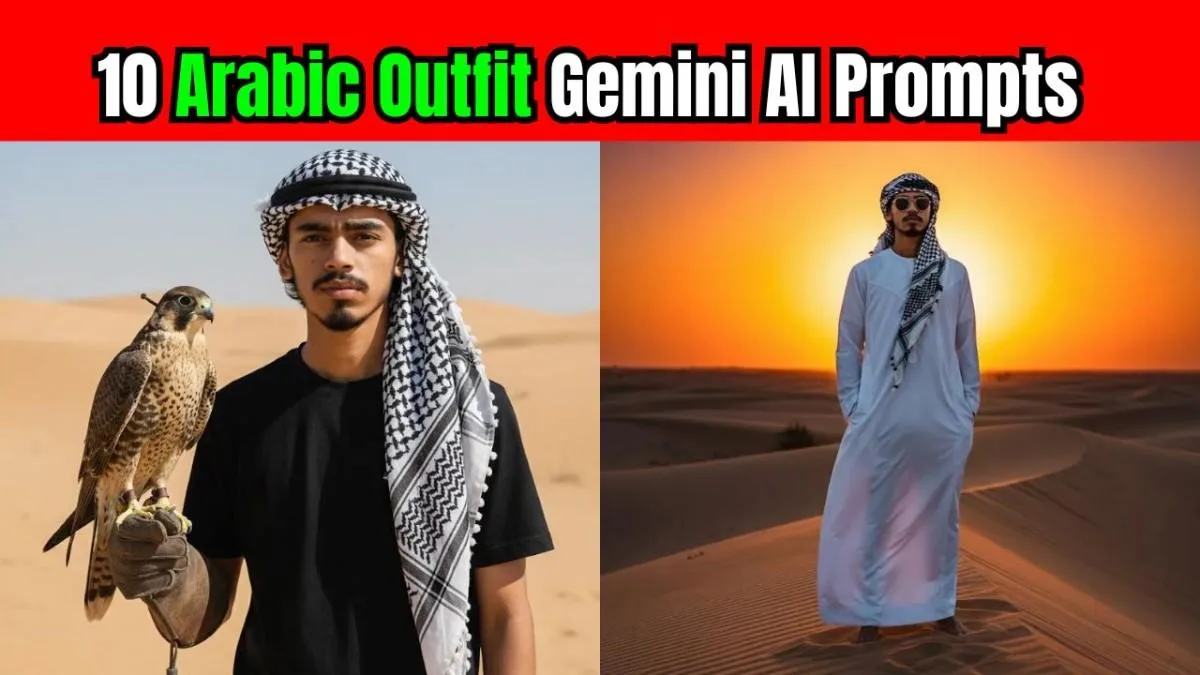10 Arabic Outfit Gemini AI Prompts