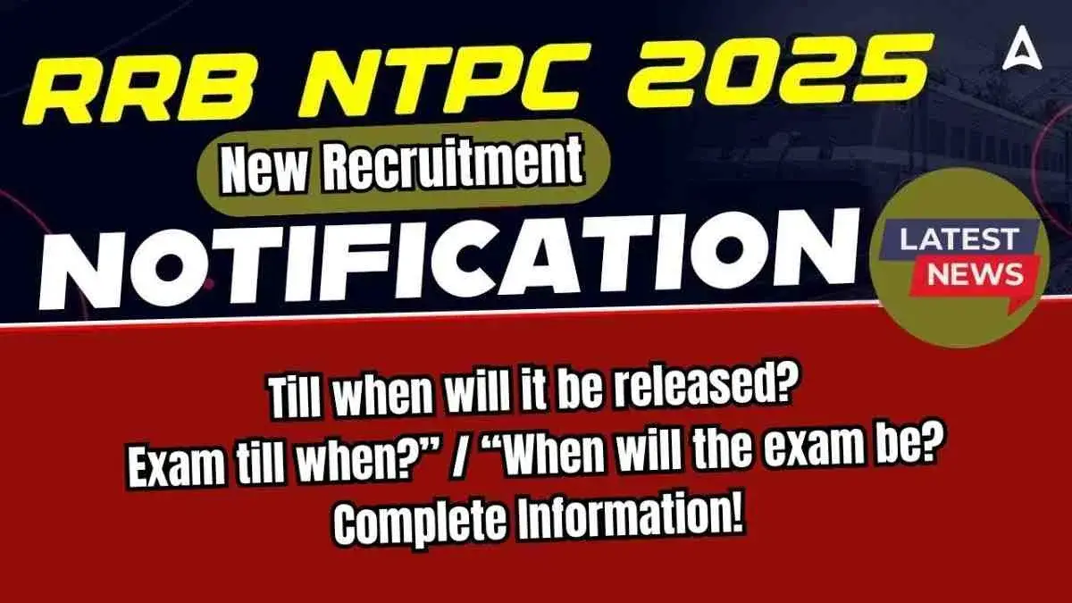 New Vacancy RRB NTPC 2025