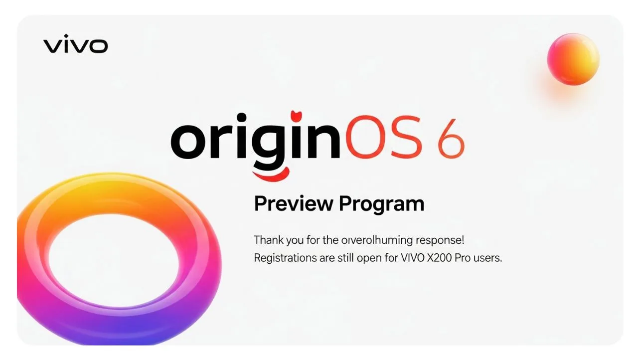 Vivo Launches OriginOS 6 Preview Program Register Now!