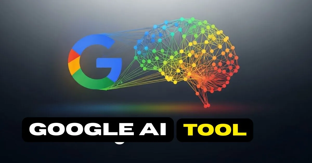 Google AI Tools