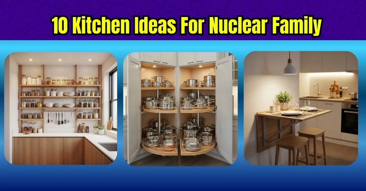 Kitchen Ideas For Nuclear Family