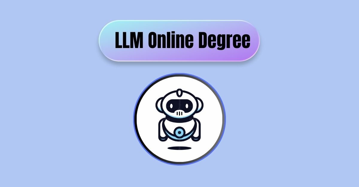 LLM Online Degree