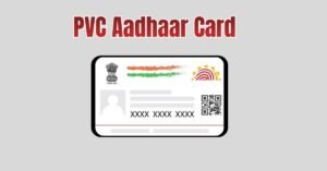 PVC Aadhaar Card